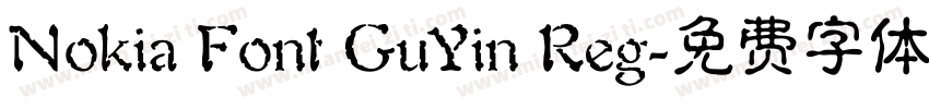 Nokia Font GuYin Reg字体转换